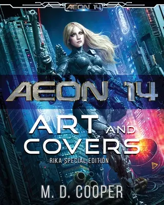 Aeon 14 - Die Kunst und die Covers: Rika-Ausgabe - Aeon 14 - The Art and Covers: Rika Edition