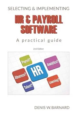 Auswahl und Implementierung von HR- und Gehaltsabrechnungssoftware: Ein praktischer Leitfaden - Selecting & Implementing HR & Payroll Software: A Practical Guide