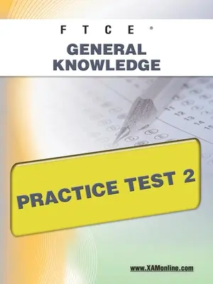 FTCE Allgemeinwissen Übungstest 2 - FTCE General Knowledge Practice Test 2