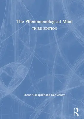 Der phänomenologische Geist - The Phenomenological Mind