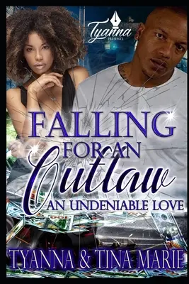 Falling For An Outlaw: Eine unbestreitbare Liebe - Falling For An Outlaw: An Undeniable Love