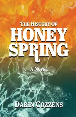 Die Geschichte von Honey Spring - The History of Honey Spring