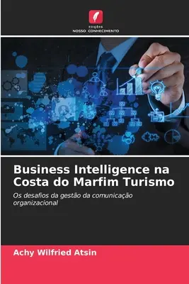 Business Intelligence im Tourismus an der Costa do Marfim - Business Intelligence na Costa do Marfim Turismo