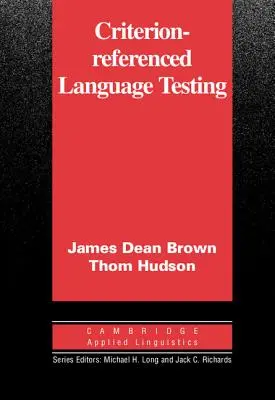 Kriteriumsbezogene Sprachtests - Criterion-Referenced Language Testing