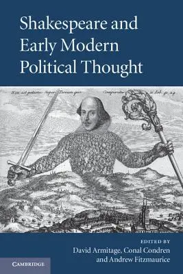 Shakespeare und das politische Denken der frühen Neuzeit - Shakespeare and Early Modern Political Thought