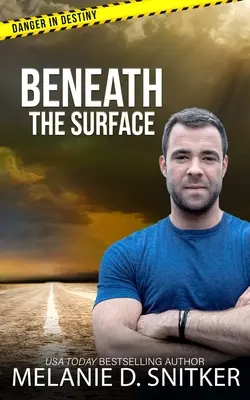 Unter der Oberfläche: Christlich-romantische Spannung - Beneath the Surface: Christian Romantic Suspense