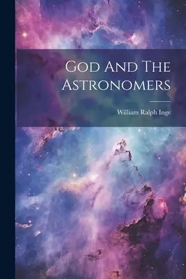 Gott und die Astronomen - God And The Astronomers