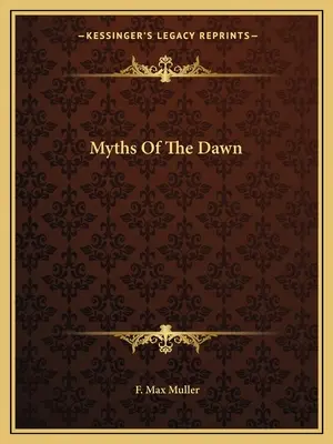 Mythen der Morgenröte - Myths Of The Dawn