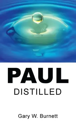 Paul Destilliert - Paul Distilled