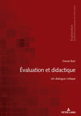 Bewertung und Didaktik: Un Dialogue Critique - valuation Et Didactique: Un Dialogue Critique