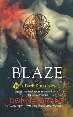 Feuersbrunst: Ein Dark Kings-Roman - Blaze: A Dark Kings Novel