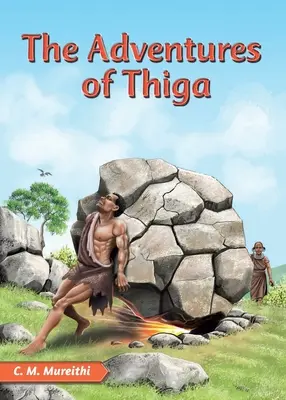 Die Abenteuer von Thiga - The Adventures of Thiga