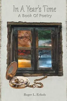 In einem Jahr Ein Buch der Poesie - In A Year's Time A Book Of Poetry