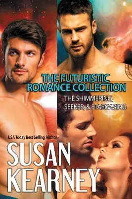 Die Sammlung futuristischer Liebesromane - The Futuristic Romance Collection