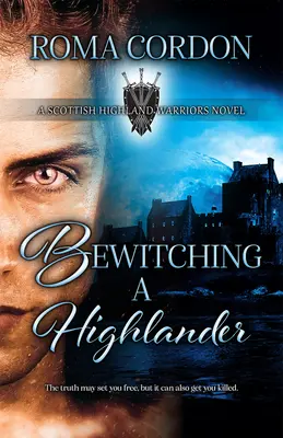 Die Verzauberung eines Hochländers - Bewitching a Highlander