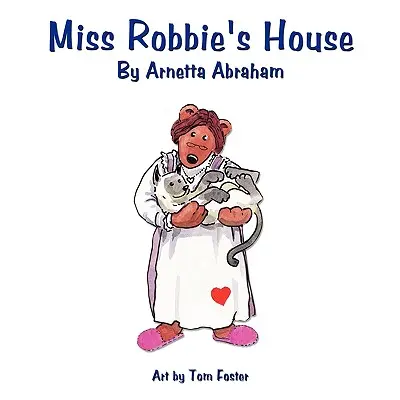 Fräulein Robbies Haus - Miss Robbie's House