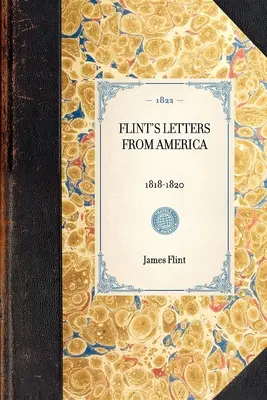 Flints Briefe aus Amerika 1818-1820 - Flint's Letters from America 1818-1820