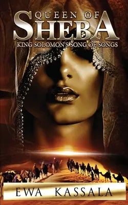 Königin von Saba: König Salomos Hohelied der Liebe - Queen of Sheba: King Solomon's Song of Songs