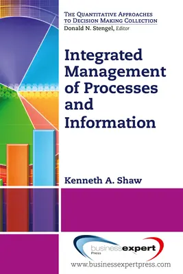 Integriertes Management von Prozessen und Informationen - Integrated Management of Processes and Information