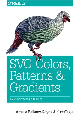 Svg-Farben, Muster und Verläufe: Vektorgrafiken malen - Svg Colors, Patterns & Gradients: Painting Vector Graphics