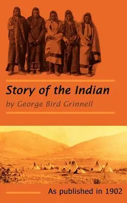 Die Geschichte der Indianer - The Story of the Indian