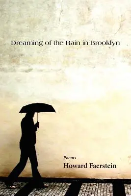 Träumen vom Regen in Brooklyn - Dreaming of the Rain in Brooklyn