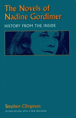 Die Romane von Nadine Gordimer: Geschichte von innen - The Novels of Nadine Gordimer: History from the Inside