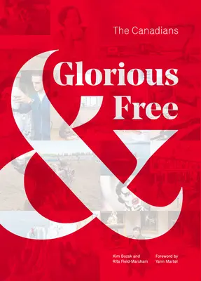 Glorreich und frei: Die Kanadier - Glorious & Free: The Canadians