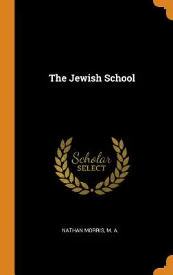 Die jüdische Schule - The Jewish School
