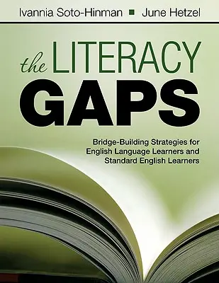 Die Alphabetisierungslücke: Brückenbau-Strategien für Englischlernende und Standard-Englischlernende - The Literacy Gaps: Bridge-Building Strategies for English Language Learners and Standard English Learners