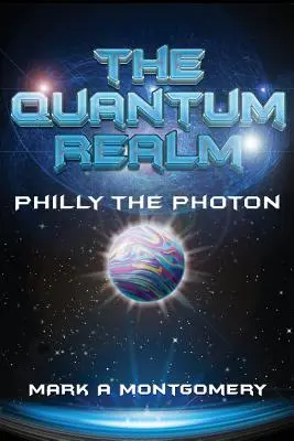 Das Quantenreich: Philly das Photon - The Quantum Realm: Philly the Photon