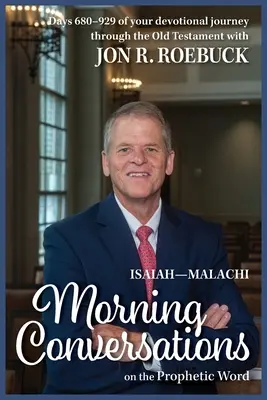 Morgengespräche über das prophetische Wort: Jesaja-Malachi - Morning Conversations on the Prophetic Word: Isaiah-Malachi