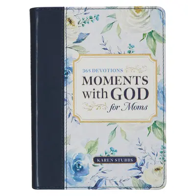 Momente mit Gott für Mütter - Moments with God for Moms