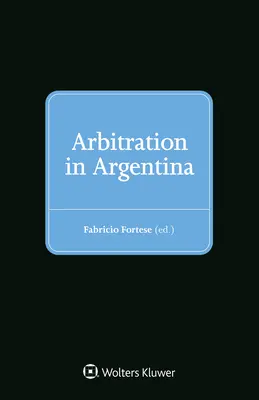 Schiedsgerichtsbarkeit in Argentinien - Arbitration in Argentina