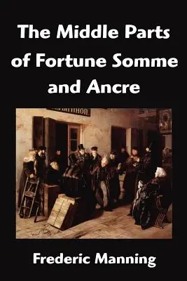 Die Mittelteile des Glücks Somme und Ancre - The Middle Parts of Fortune Somme and Ancre