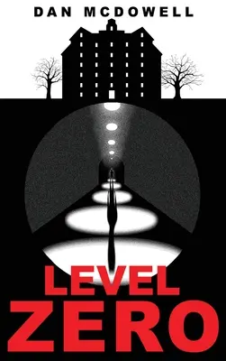 Level Zero: Ein Albtraum in Riverton Roman - Level Zero: A Nightmare in Riverton Novel