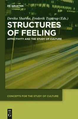 Strukturen des Gefühls: Affektivität und das Studium der Kultur - Structures of Feeling: Affectivity and the Study of Culture
