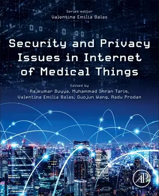 Fragen der Sicherheit und des Datenschutzes im Internet der medizinischen Dinge - Security and Privacy Issues in Internet of Medical Things