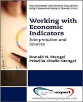 Arbeiten mit Wirtschaftsindikatoren: Interpretation und Quellen - Working with Economic Indicators: Interpretation and Sources