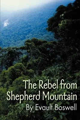 Der Rebell vom Shepherd Mountain - The Rebel from Shepherd Mountain