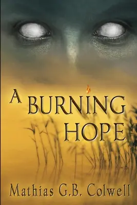 Eine brennende Hoffnung - A Burning Hope