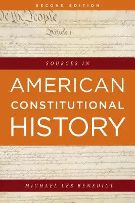 Quellen zur amerikanischen Verfassungsgeschichte - Sources in American Constitutional History