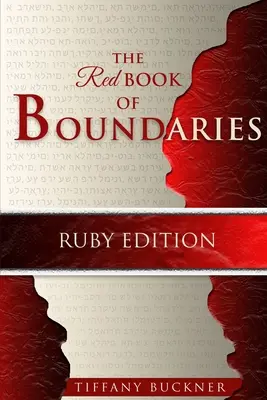 Das rote Buch der Grenzen: Rubin-Ausgabe - The Red Book of Boundaries: Ruby Edition