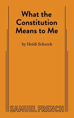 Was die Verfassung für mich bedeutet / What the Constitution Means to Me - What the Constitution Means to Me