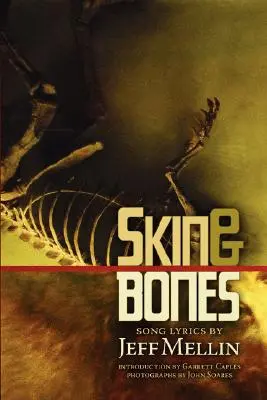 Haut & Knochen: Songtexte - Skin & Bones: Song Lyrics