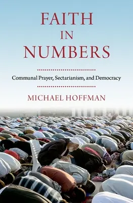 Glaube in Zahlen: Religion, Sektierertum und Demokratie - Faith in Numbers: Religion, Sectarianism, and Democracy