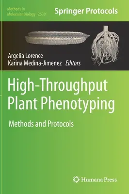 Hochdurchsatz-Phänotypisierung von Pflanzen: Methoden und Protokolle - High-Throughput Plant Phenotyping: Methods and Protocols