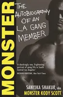 Monster - Die Autobiographie eines L.A.-Gangmitglieds (Shakur Sanyika (Autor)) - Monster - The Autobiography of an L.A. Gang Member (Shakur Sanyika (author))