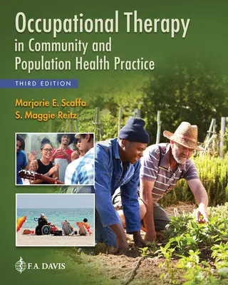Ergotherapie in der kommunalen und bevölkerungsbezogenen Gesundheitspraxis - Occupational Therapy in Community and Population Health Practice