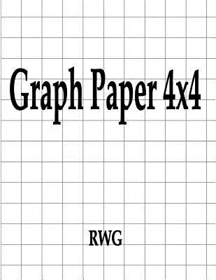 Grafisches Papier 4x4: 100 Seiten 8,5 X 11 - Graph Paper 4x4: 100 Pages 8.5 X 11